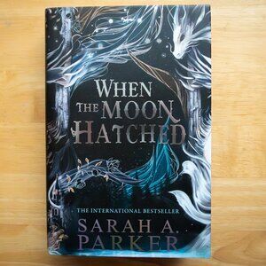 **NEW** When the Moon Hatched by Sarah A. Parker, UK Hardcover, 1st/1st